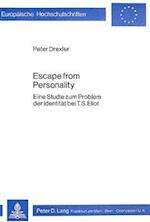 Escape from Personality