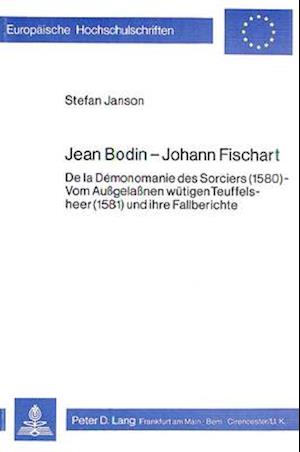 Jean Bodin - Johann Fischart