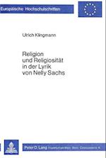 Religion Und Religiositaet in Der Lyrik Von Nelly Sachs