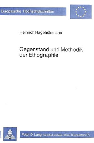 Gegenstand Und Methodik Der Ethographie