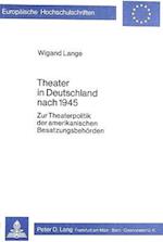 Theater in Deutschland Nach 1945