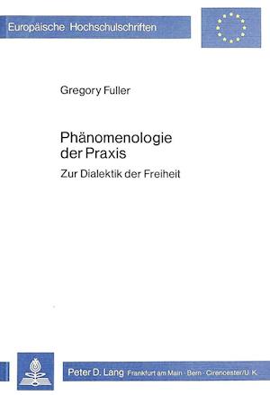 Phaenomenologie Der Praxis