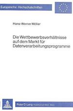 Die Wettbewerbsverhaeltnisse Auf Dem Markt Fuer Datenverarbeitungsprogramme