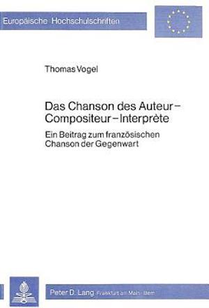 Das Chancon Des Auteur-Compositeur-Interprete