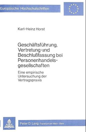 Geschaeftsfuehrung, Vertretung Und Beschlussfassung Bei Personenhandelsgesellschaften