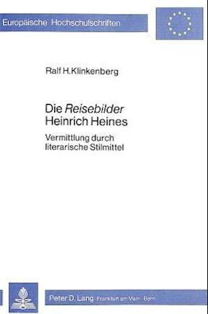 Die -Reisebilder- Heinrich Heines