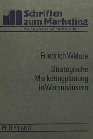 Strategische Marketingplanung in Warenhaeusern