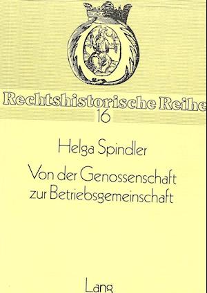 Von Der Genossenschaft Zur Betriebsgemeinschaft