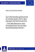 Zur Verhandlungsmaxime Im Zivilprozess Und in Den Uebrigen Verfahrensarten