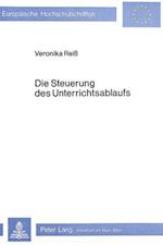 Die Steuerung Des Unterrichtsablaufs