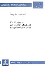 Facilitations of Proof in Medical Malpractice Cases