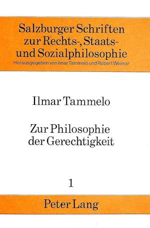 Zur Philosophie Der Gerechtigkeit