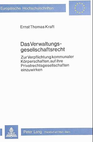 Das Verwaltungsgesellschaftsrecht