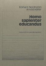 Homo Sapienter Educandus