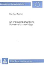 Energiewirtschaftliche Konzessionsvertraege