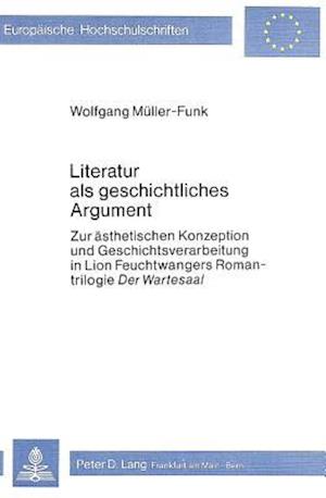 Literatur ALS Geschichtliches Argument