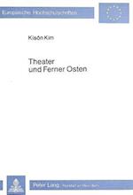 Theater Und Ferner Osten