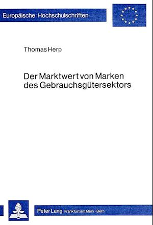 Der Marktwert Von Marken Des Gebrauchsguetersektors