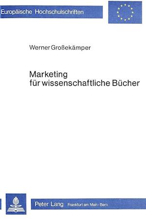 Marketing Fuer Wissenschaftliche Buecher