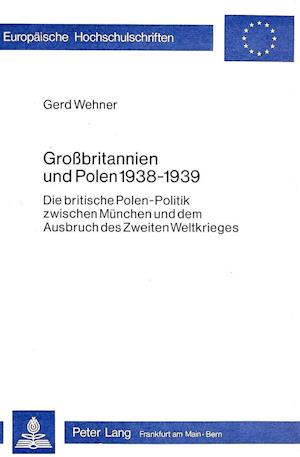 Grossbritannien Und Polen 1938-1939