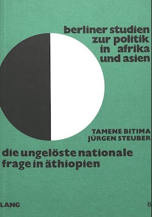 Die Ungeloeste Nationale Frage in Aethiopien