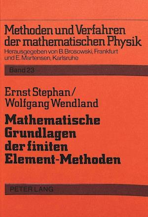 Mathematische Grundlagen Der Finiten Element-Methoden