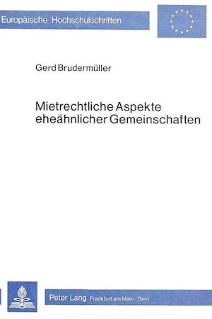 Mietrechtliche Aspekte Eheaehnlicher Gemeinschaften