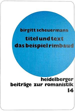 Titel Und Text. Das Beispiel Rimbaud