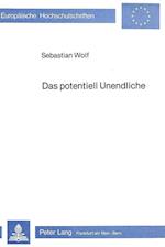 Das Potentiell Unendliche