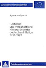 Politische Und Wirtschaftliche Hintergruende Der Deutschen Inflation 1918-1923