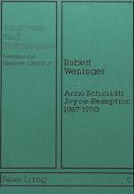Arno Schmidts Joyce-Rezeption 1957-1970