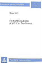 Romantiktradition Und Frueher Realismus