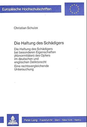 Die Haftung Des Schaedigers