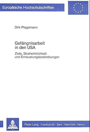 Gefaengnisarbeit in Den USA