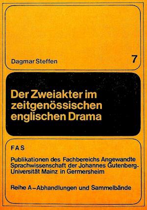 Der Zweiakter Im Zeitgenoessischen Englischen Drama