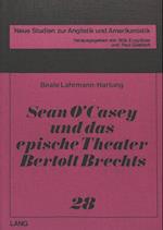 Sean O'Casey Und Das Epische Theater Bertolt Brechts