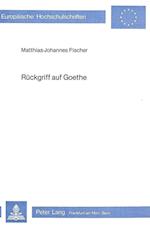 Rueckgriff Auf Goethe
