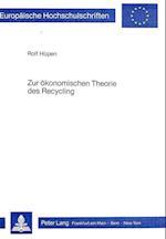 Zur Oekonomischen Theorie Des Recycling