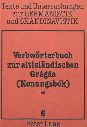 Verbwoerterbuch Zur Altislaendischen Gragas (Konungsbok)
