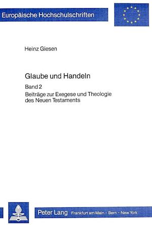 Glaube Und Handeln