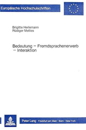 Bedeutung - Fremdsprachenerwerb - Interaktion