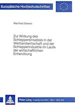 Zur Wirkung Des Schleppereinsatzes in Der Weltlandwirtschaft Und Der Schlepperindustrie Im Laufe Der Wirtschaftlichen Entwicklung