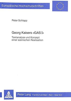 Georg Kaisers -Gas I-