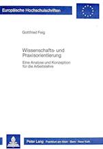 Wissenschafts- Und Praxisorientierung