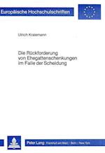 Die Rueckforderung Von Ehegattenschenkungen Im Falle Der Scheidung