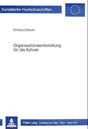 Organisationsentwicklung Fuer Die Schule