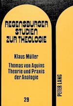 Thomas Von Aquins Theorie Und Praxis Der Analogie