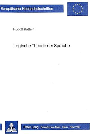 Logische Theorie Der Sprache