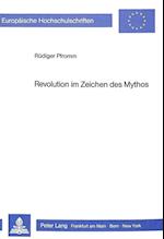 Revolution Im Zeichen Des Mythos