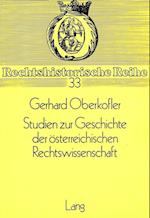 Studien Zur Geschichte Der Oesterreichischen Rechtswissenschaft